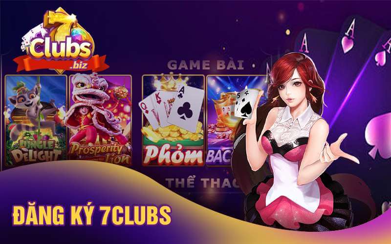 Đăng ký 7club chỉ với vài thao tác đơn giản